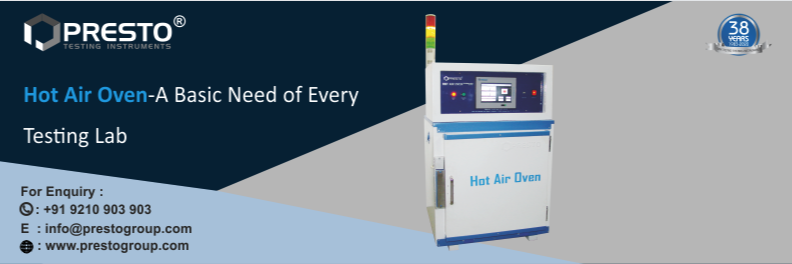 Hot Air Oven-A Basic Need of Every Testing Lab